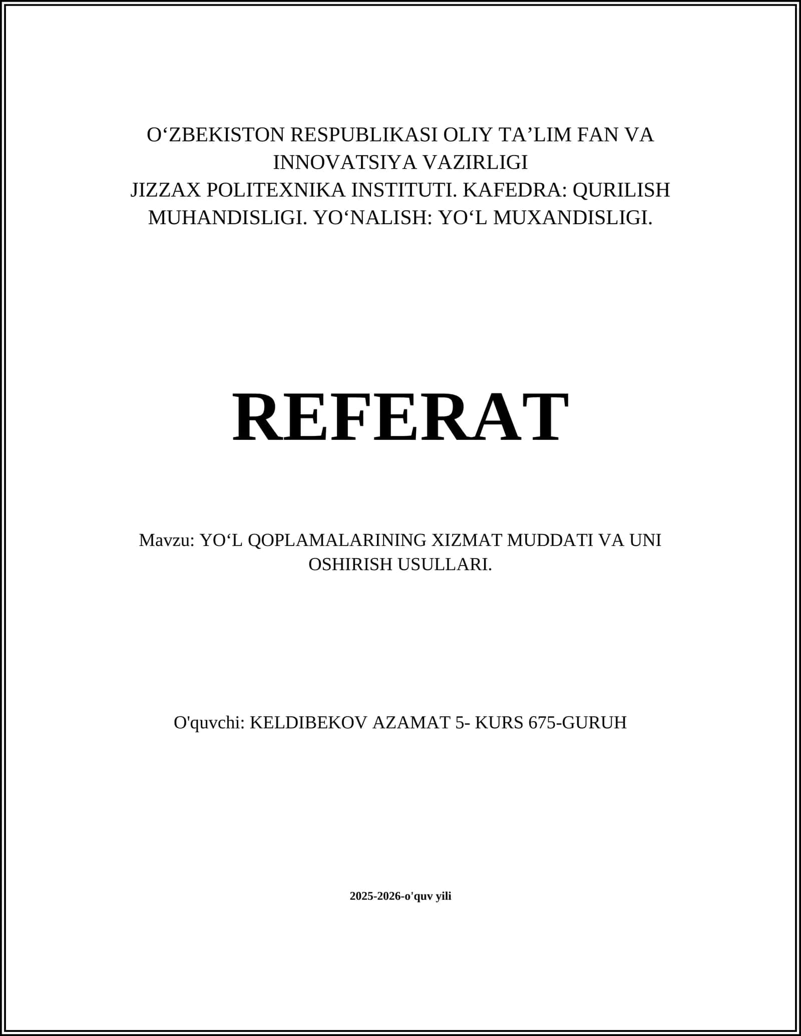 Yoʻl Qoplamalarining Xizmat Muddati