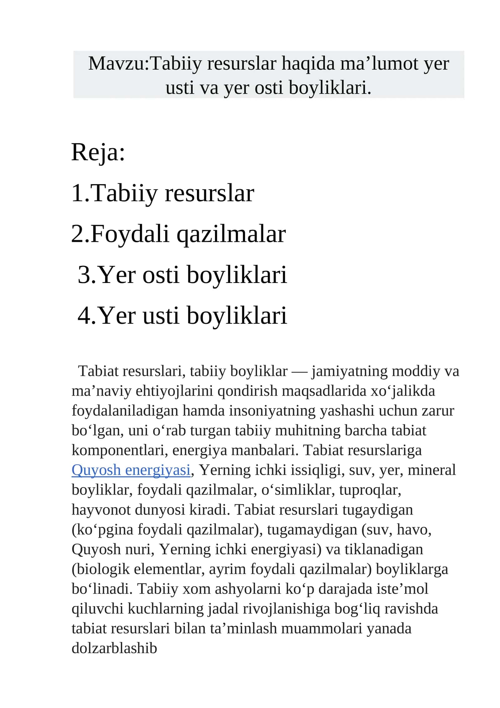 Tabiiy resurslar haqida ma’lumot yer usti va yer osti boyliklari