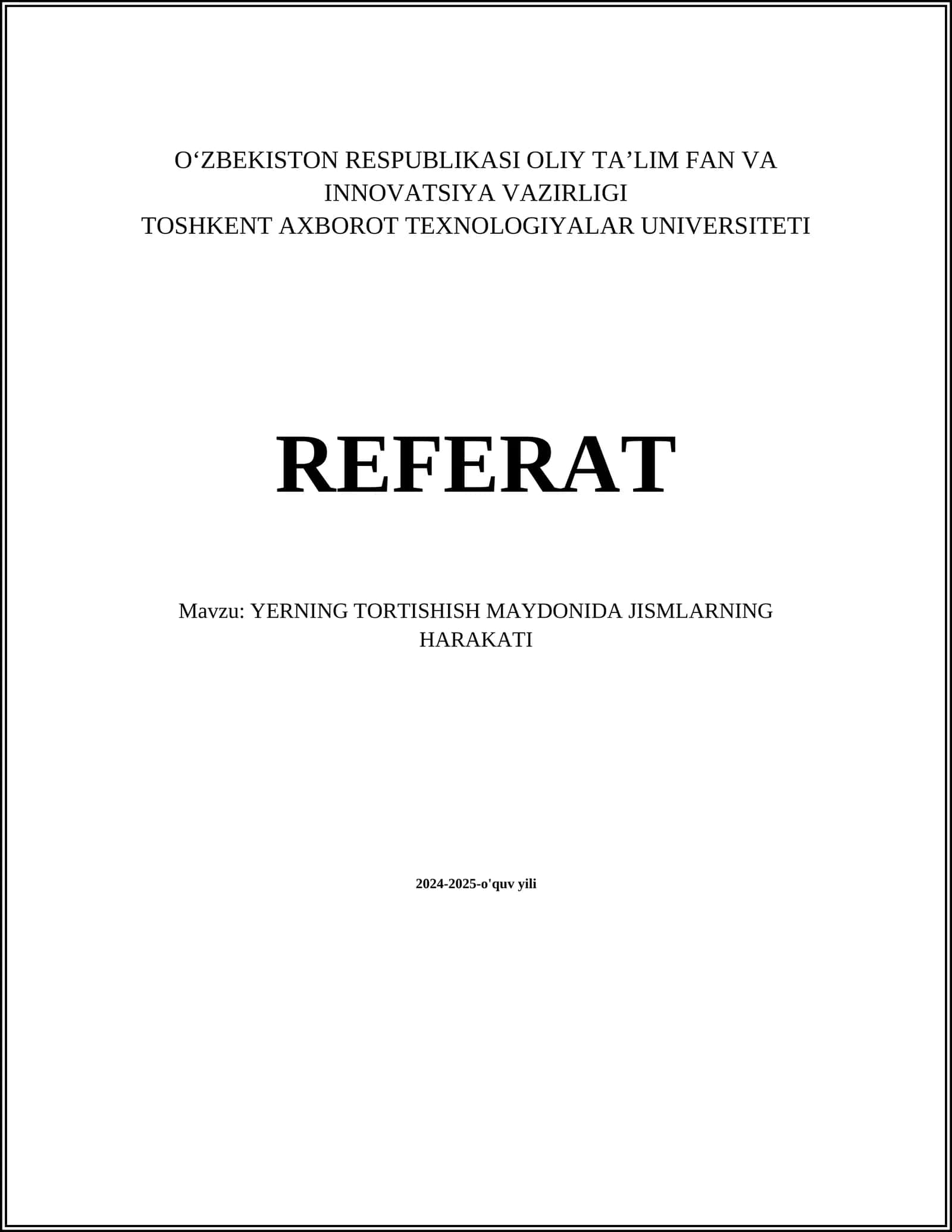 YERNING TORTISHISH MAYDONIDA JISMLARNING HARAKATI