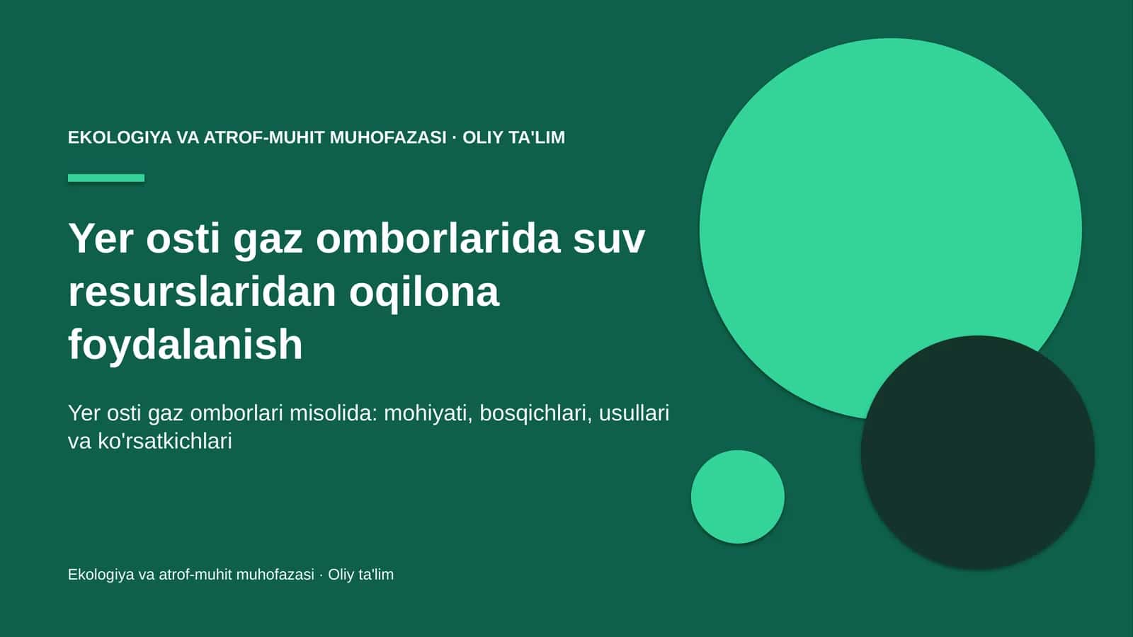 Yer osti gaz omborlarida suv resurslaridan oqilona foydalanish