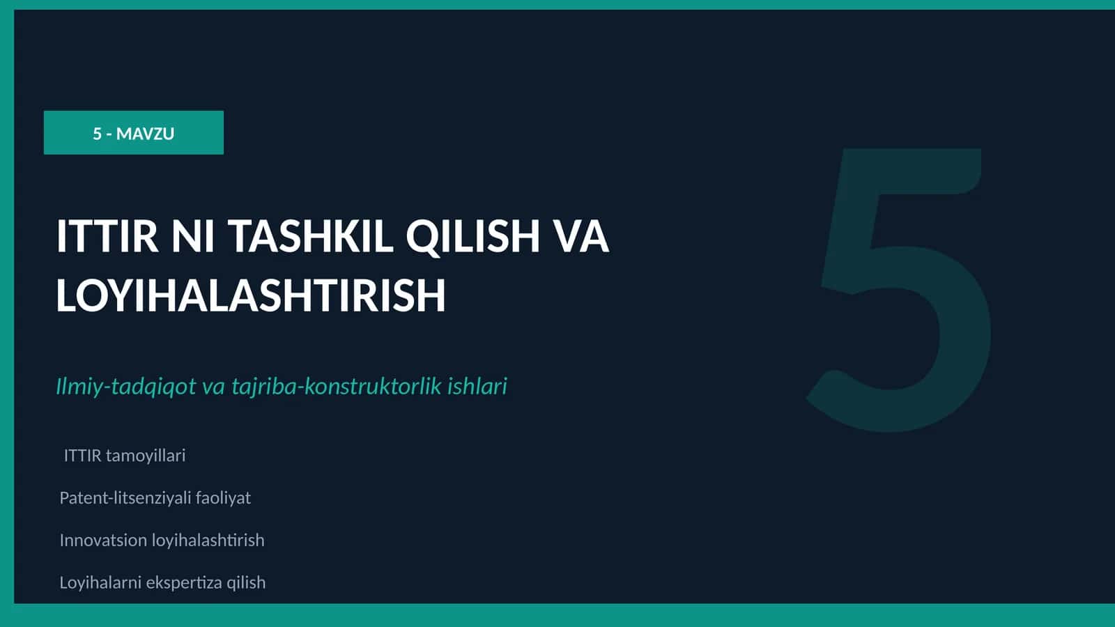 ITTIR NI TASHKIL QILISH VA LOYIHALASHTIRISH