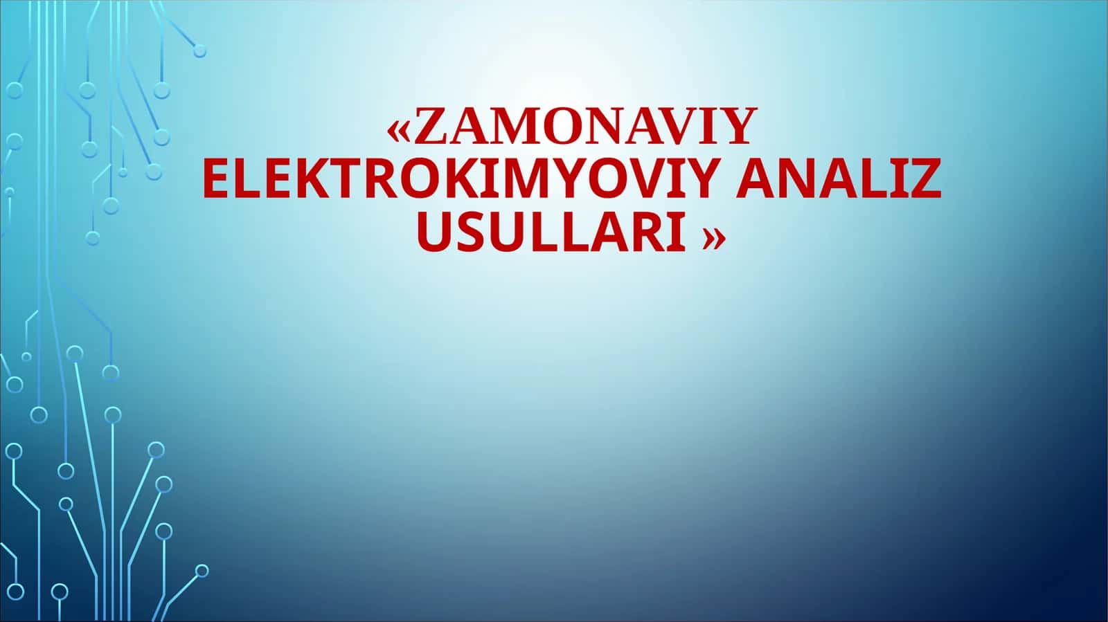 ZAMONAVIY Elektrokimyoviyanaliz usullari
