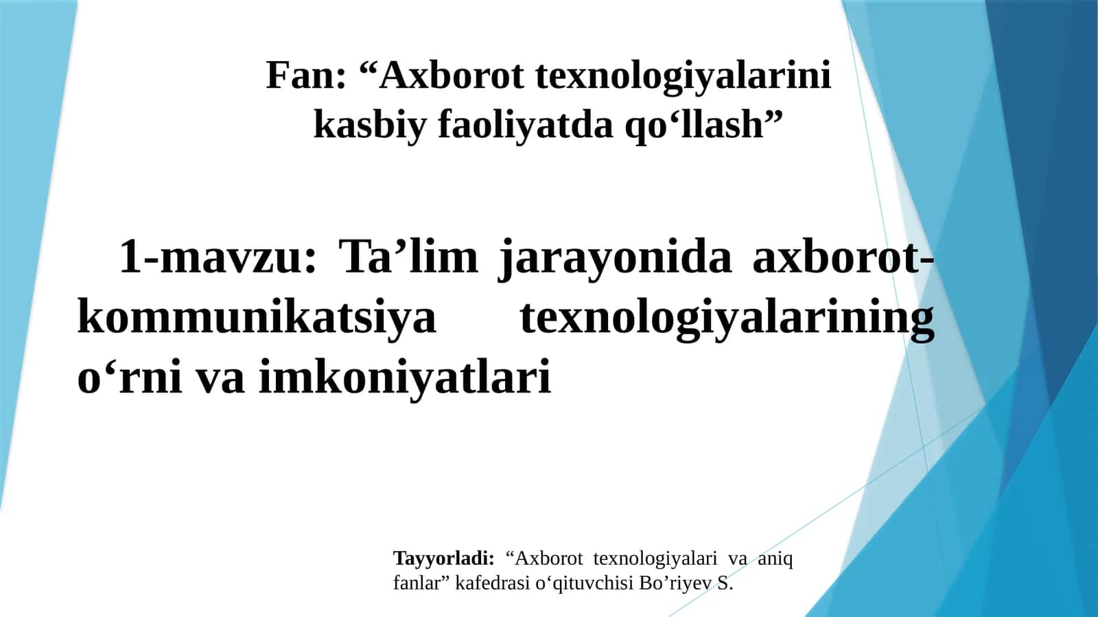 Ta’lim jarayonida axborot-kommunikatsiya texnologiyalarining o‘rni va imkoniyatlari
