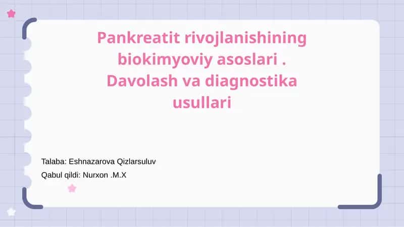 Pankreatit rivojlanishining biokimyoviy asoslari