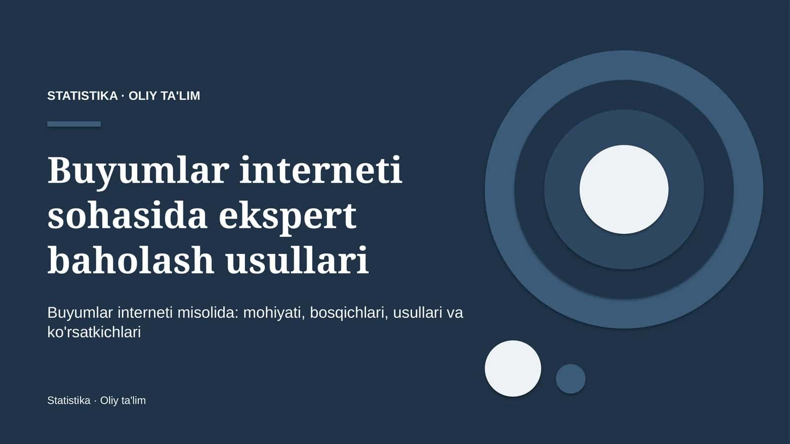 Buyumlar interneti sohasida ekspert baholash usullari