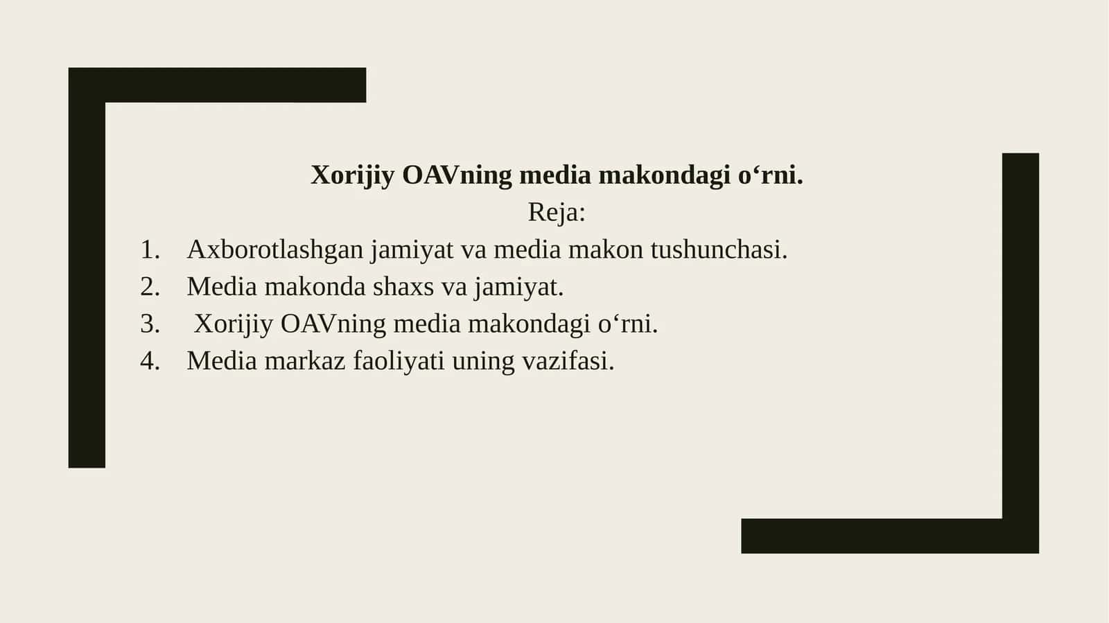 Xorijiy OAVning media makondagi o‘rni