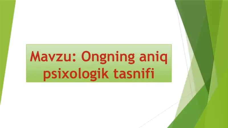 Ongning aniq psixologik tasnifi