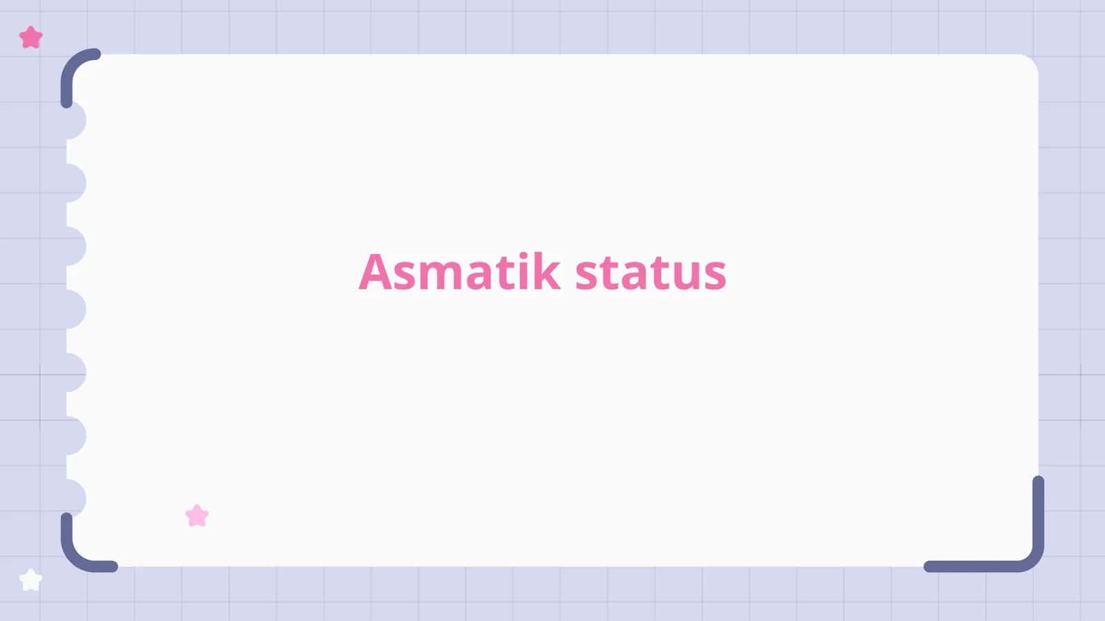 Asmatik status