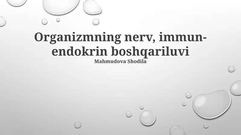 Organizmning nerv, immun-endokrin boshqariluvi