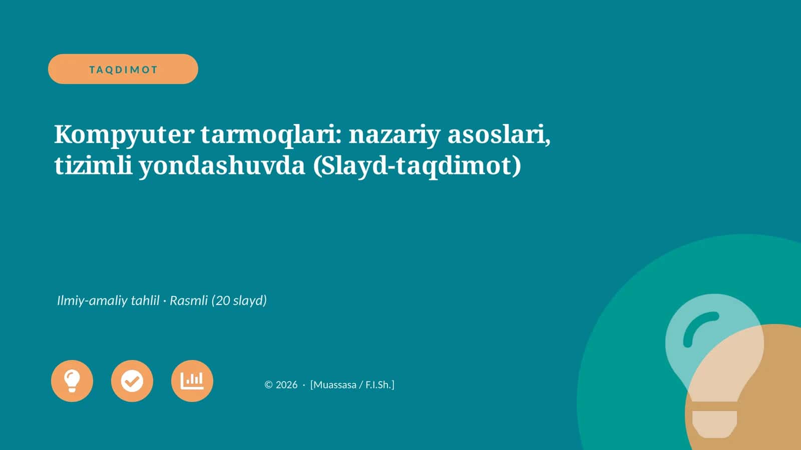 Kompyuter tarmoqlari: nazariy asoslari, tizimli yondashuvda (Slayd-taqdimot)