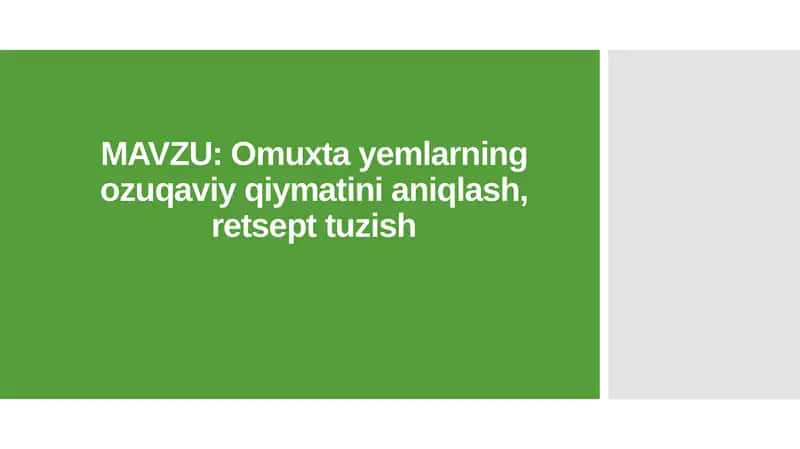 Omuxta yemlarning ozuqaviy qiymatini aniqlash, retsept tuzish