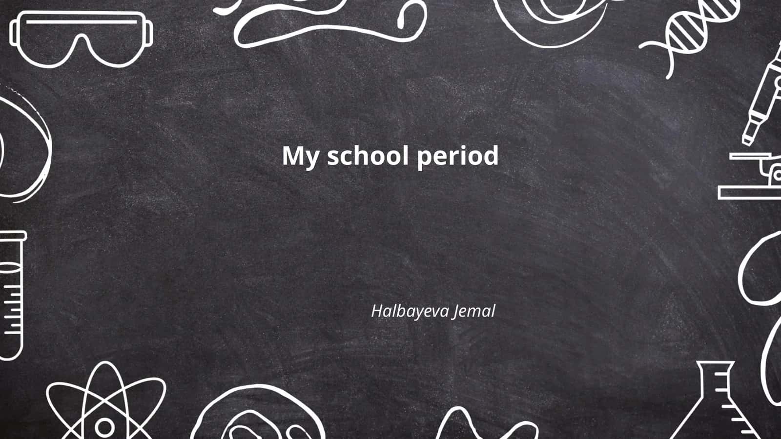 My school period