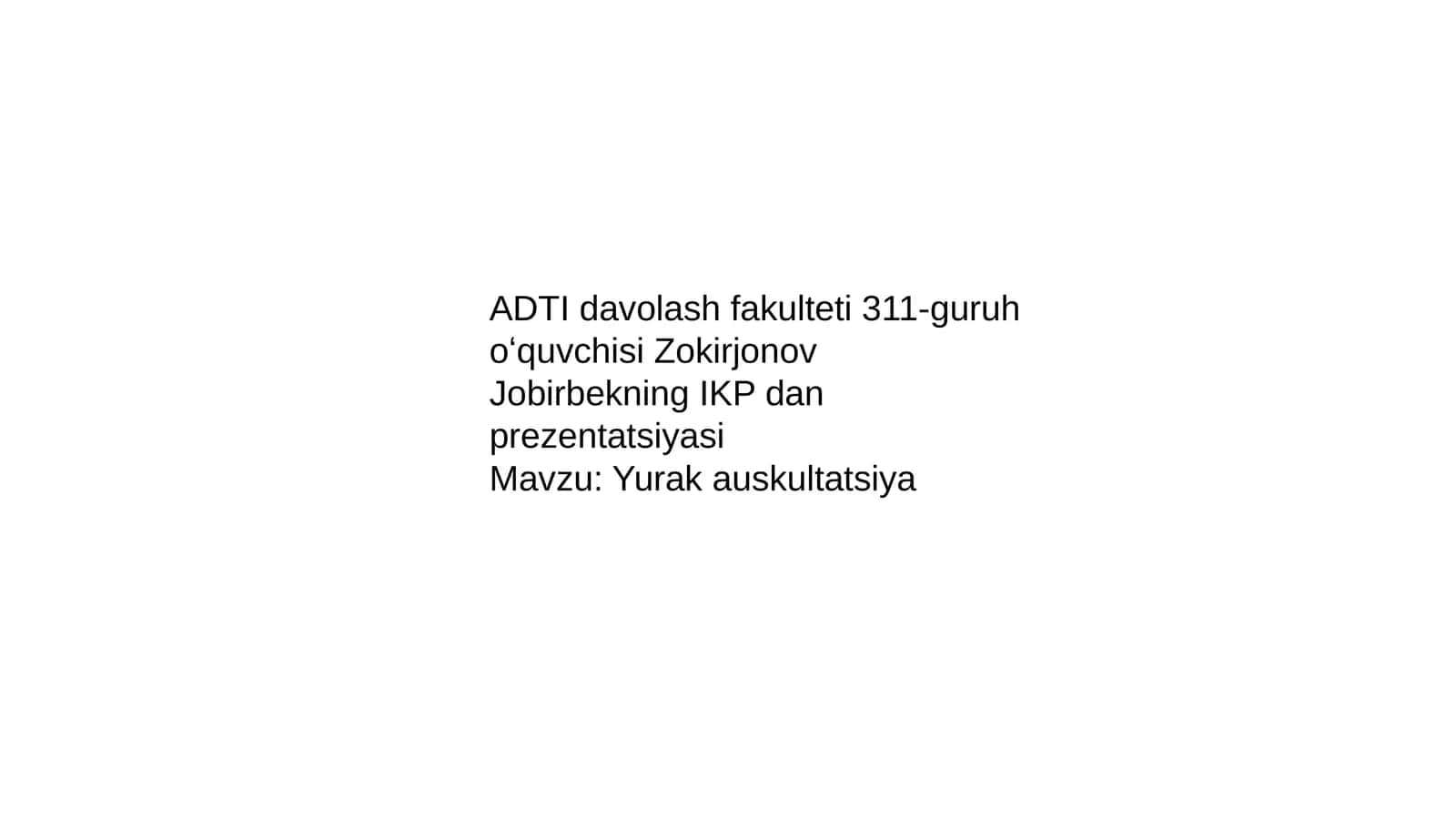 Yurak auskultatsiyasi: Tushuncha va Ahamiyati