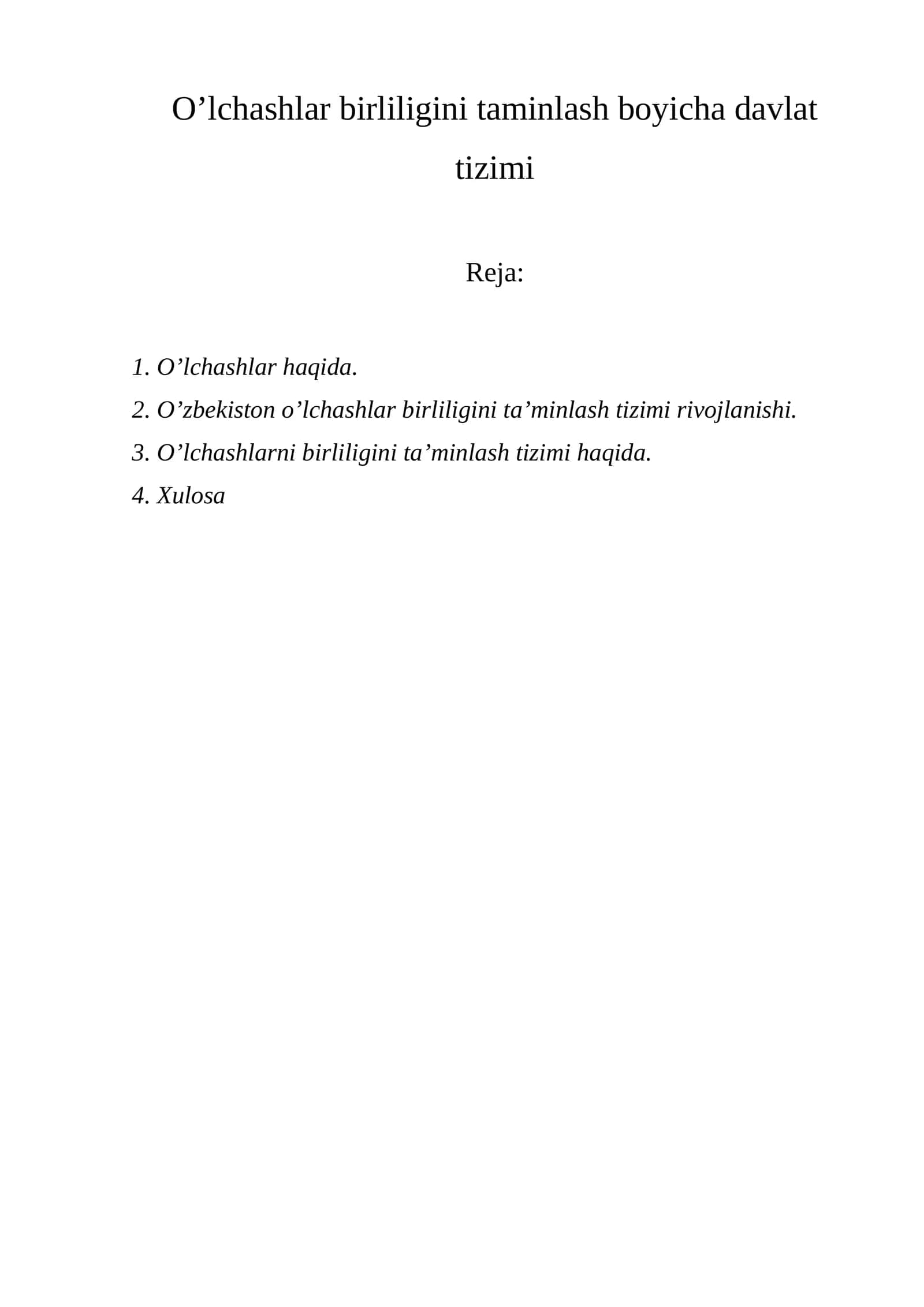 O’lchashlar birliligini taminlash boyicha davlat tizimi