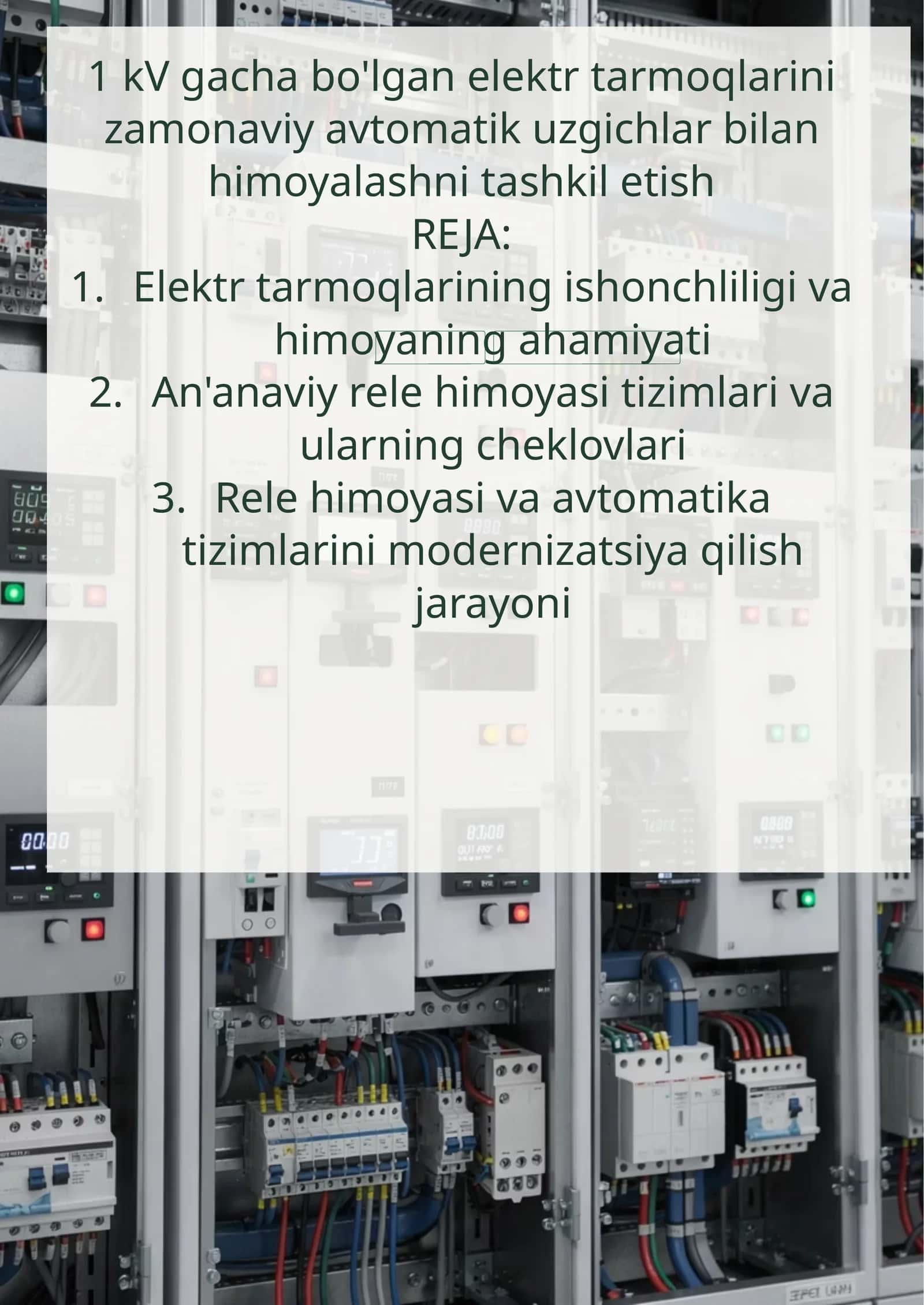 1 kV gacha bo'lgan elektr tarmoqlarini zamonaviy avtomatik uzgichlar bilan himoyalashni tashkil etish