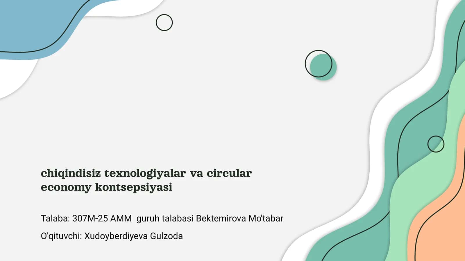 Chiqindisiz texnologiyalar va circular economy kontsepsiyasi