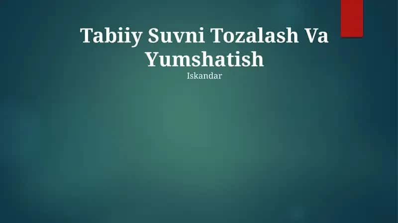 Tabiiy Suvni Tozalash Va Yumshatish