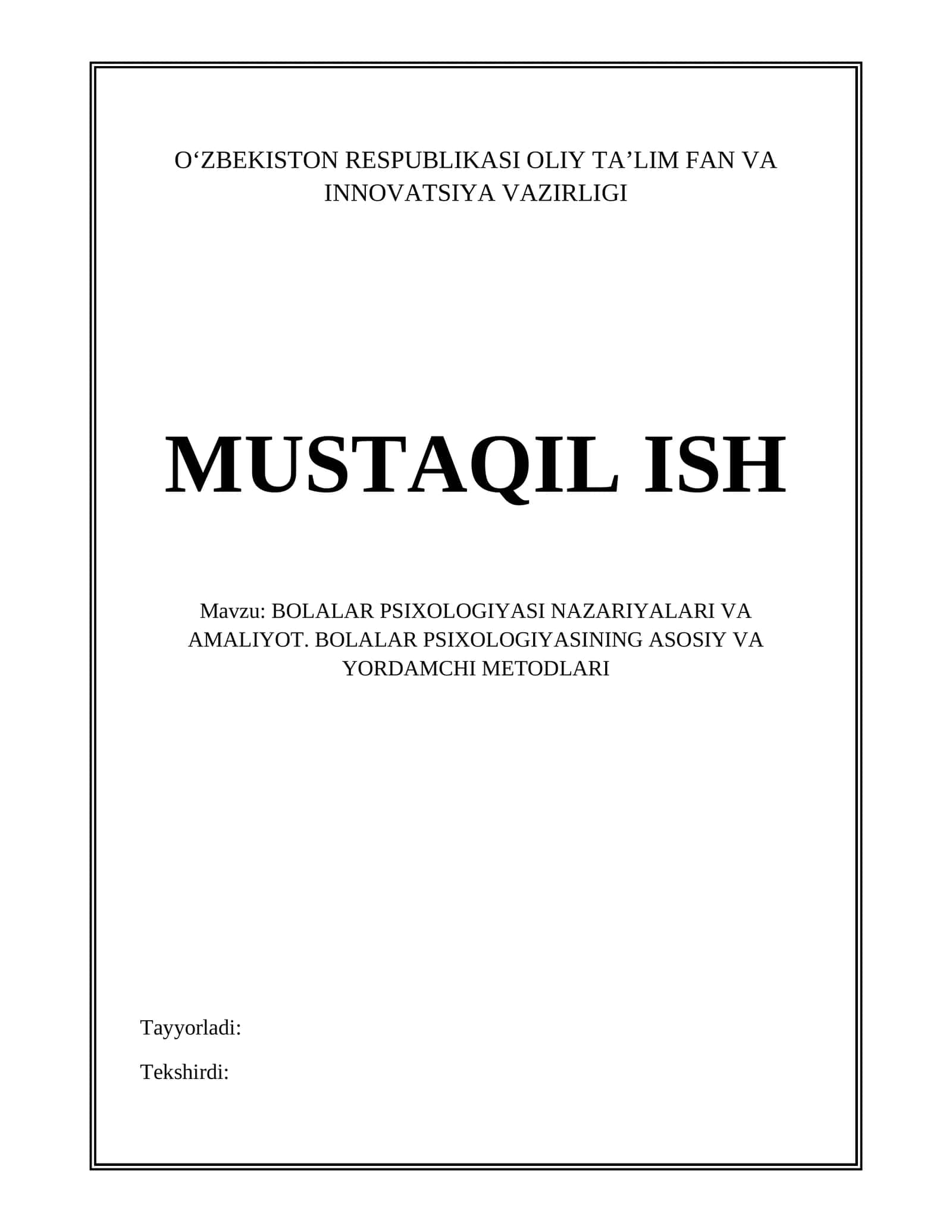 BOLALAR PSIXOLOGIYASI NAZARIYALARI VA AMALIYOT. BOLALAR PSIXOLOGIYASINING ASOSIY VA YORDAMCHI METODLARI