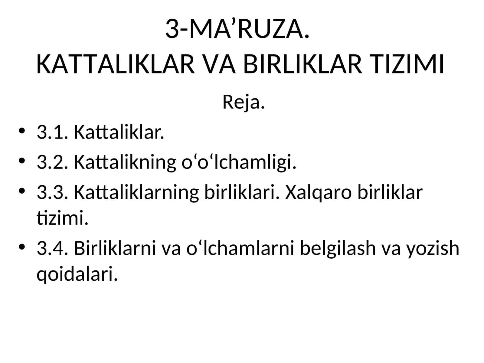 3-MА’RUZА.KАTTАLIKLАR VА BIRLIKLАR TIZIMI