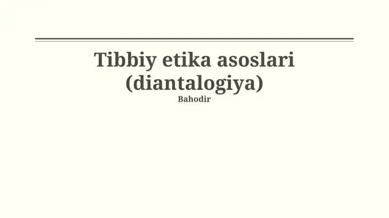 Tibbiy etika asoslari (diantalogiya)