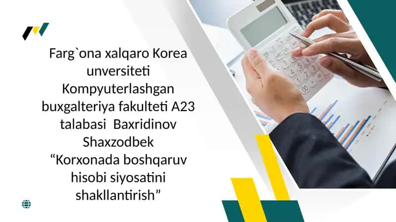 Korxonada boshqaruv hisobi siyosatini shakllantirish