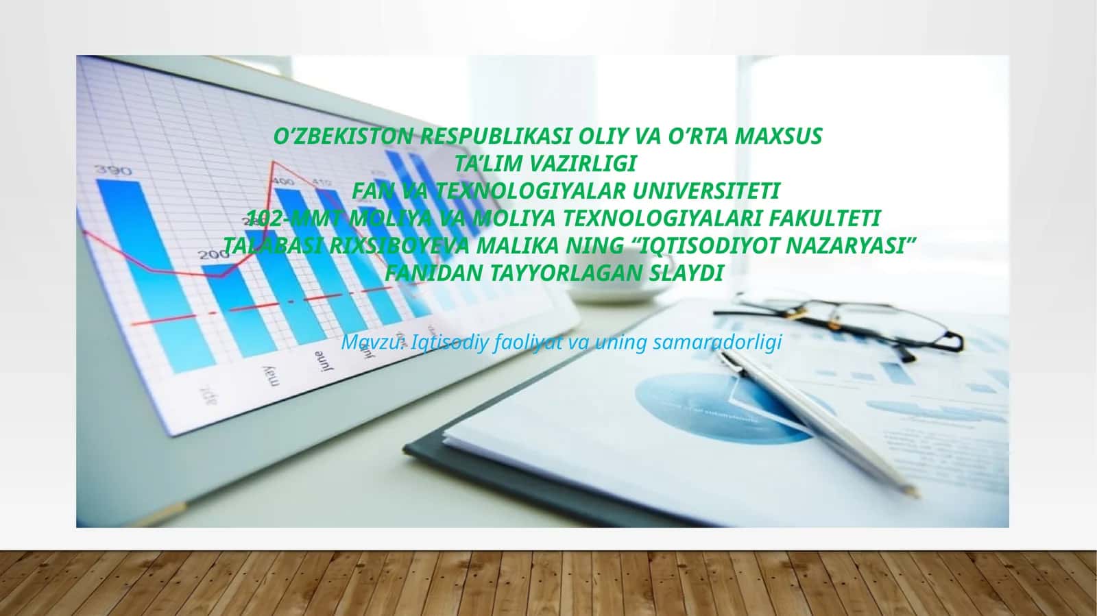 Iqtisodiy faoliyat va uning samaradorligi