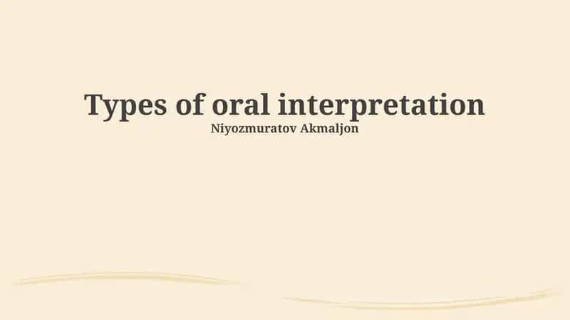 Oral Interpretation Overview