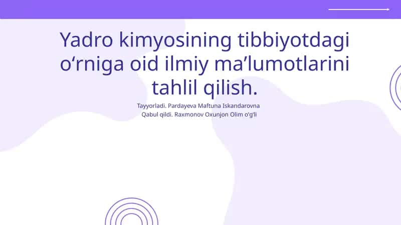 Yadro kimyosining tibbiyotdagi o'rni