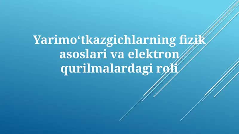 Yarimo'tkazgichlarning Fizikasoslarivaelektronqurilmalarda Giroli