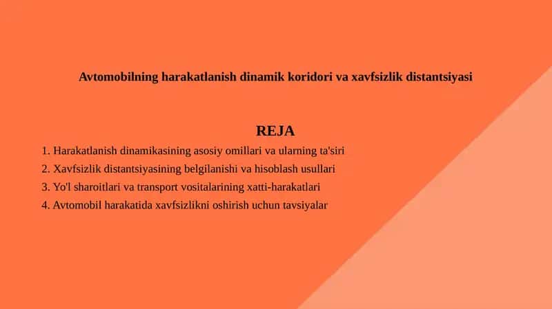 Avtomobilning harakatlanish dinamik koridori va xavfsizlik distantsiyasi