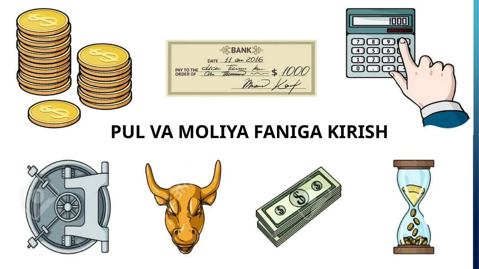 PUL VA MOLIYA FANIGA
