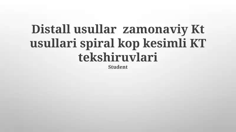 Spiral ko'p qatlamli KT tekshiruvlari