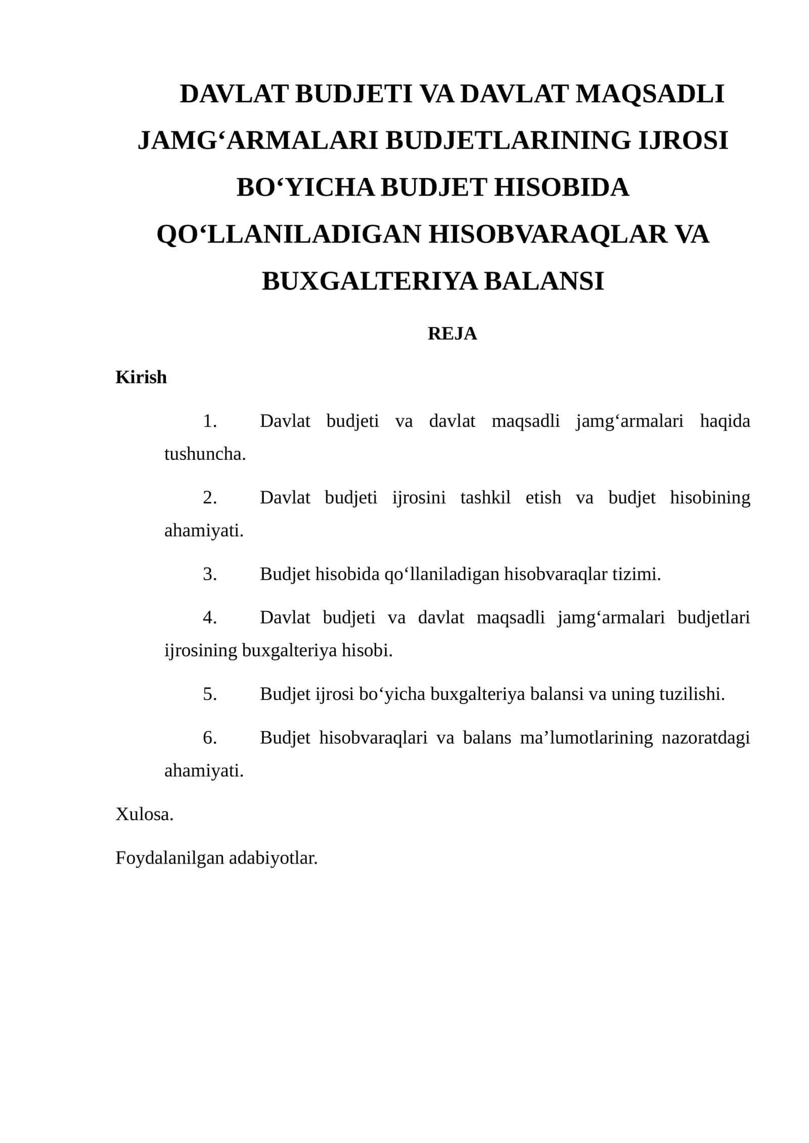 DAVLAT BUDJETI VA DAVLAT MAQSADLI JAMG‘ARMALARI BUDJETLARINING IJROSI BO‘YICHA BUDJET HISOBIDA QO‘LLANILADIGAN HISOBVARAQLAR VA BUXGALTERIYA BALANSI