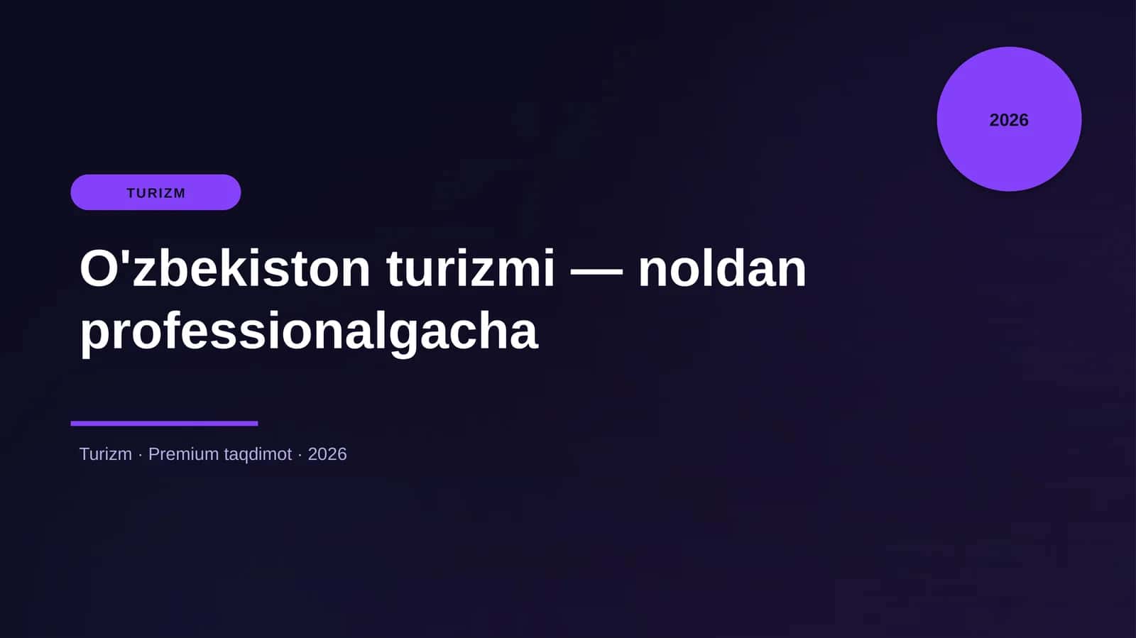 O'zbekiston turizmi — noldan professionalgacha