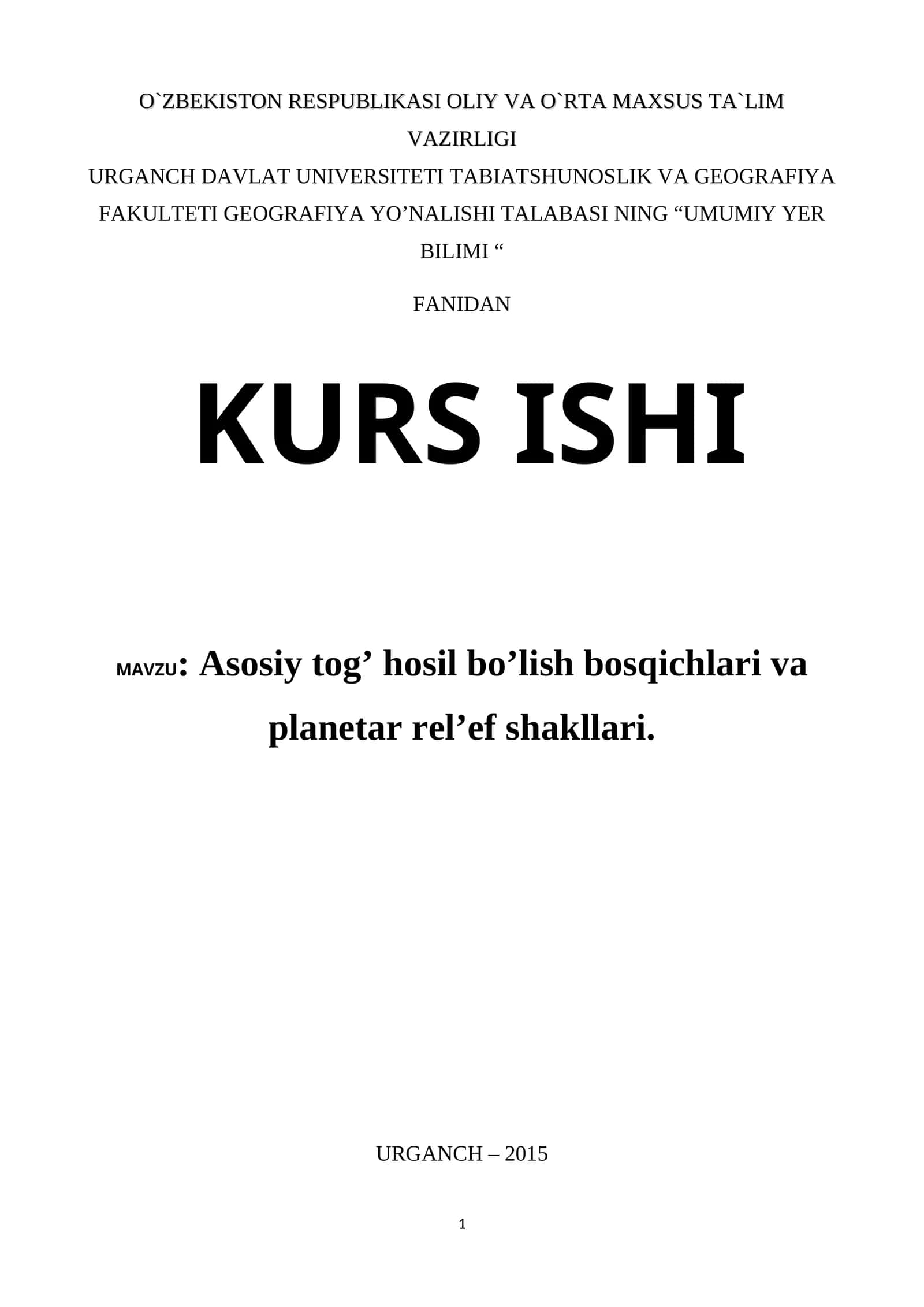 Asosiy tog’ hosil bo’lish bosqichlari va planetar rel’ef shakllari