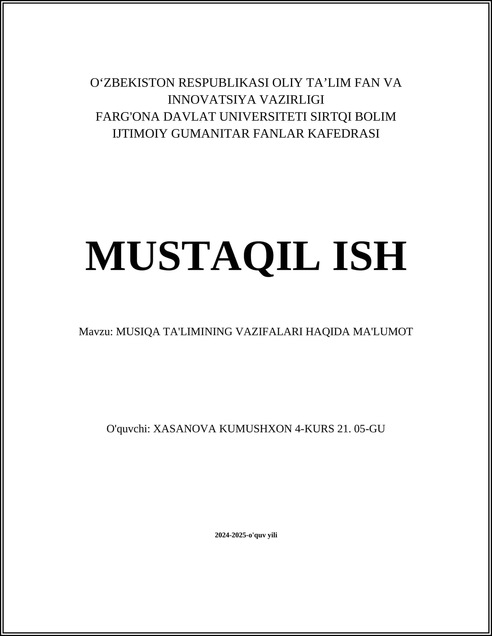 MUSIQA TA'LIMINING VAZIFALARI HAQIDA MA'LUMOT