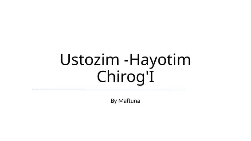 Ustozim -Hayotim Chirog'I