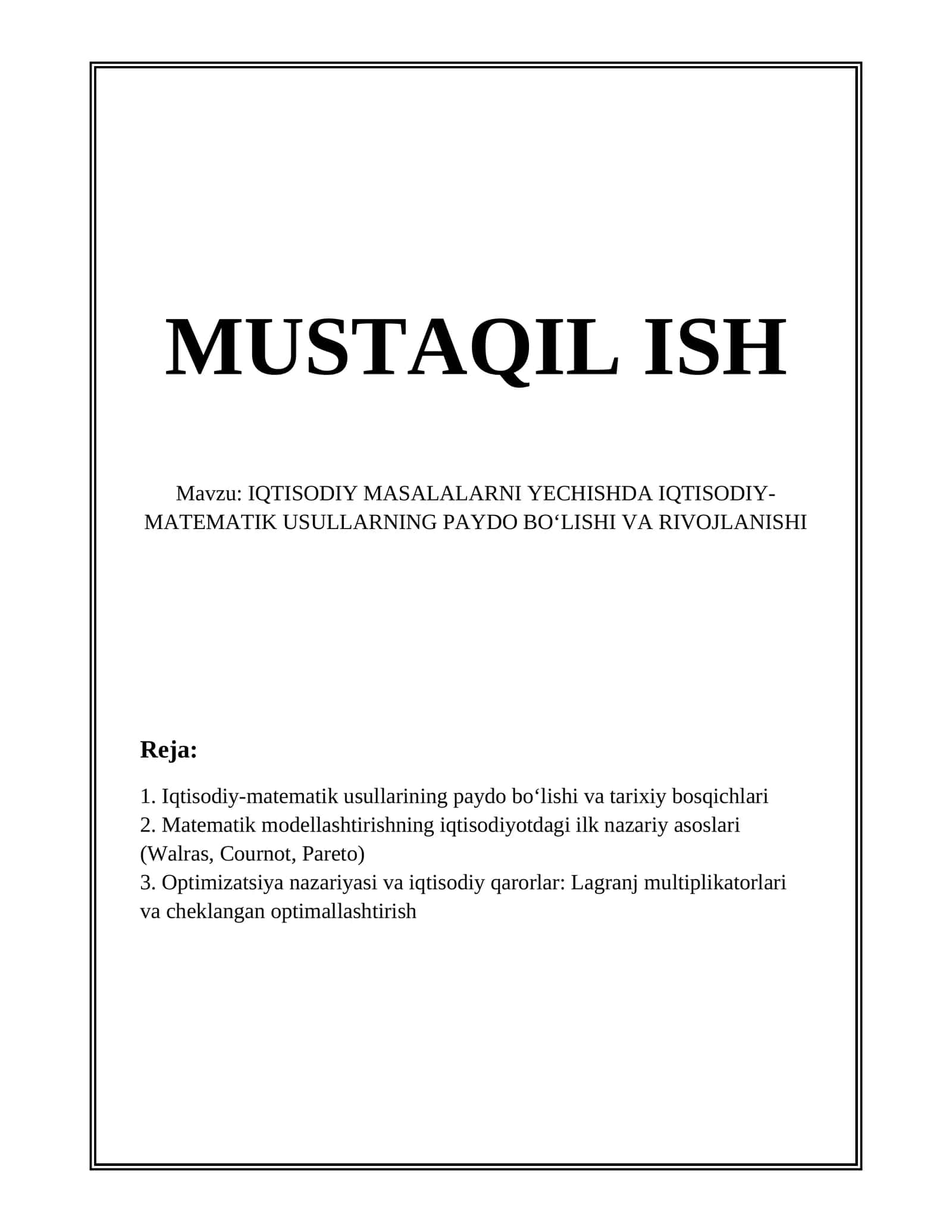 IQTISODIY MASALALARNI YECHISHDA IQTISODIY-MATEMATIK USULLARNING PAYDO BOʻLISHI VA RIVOJLANISHI
