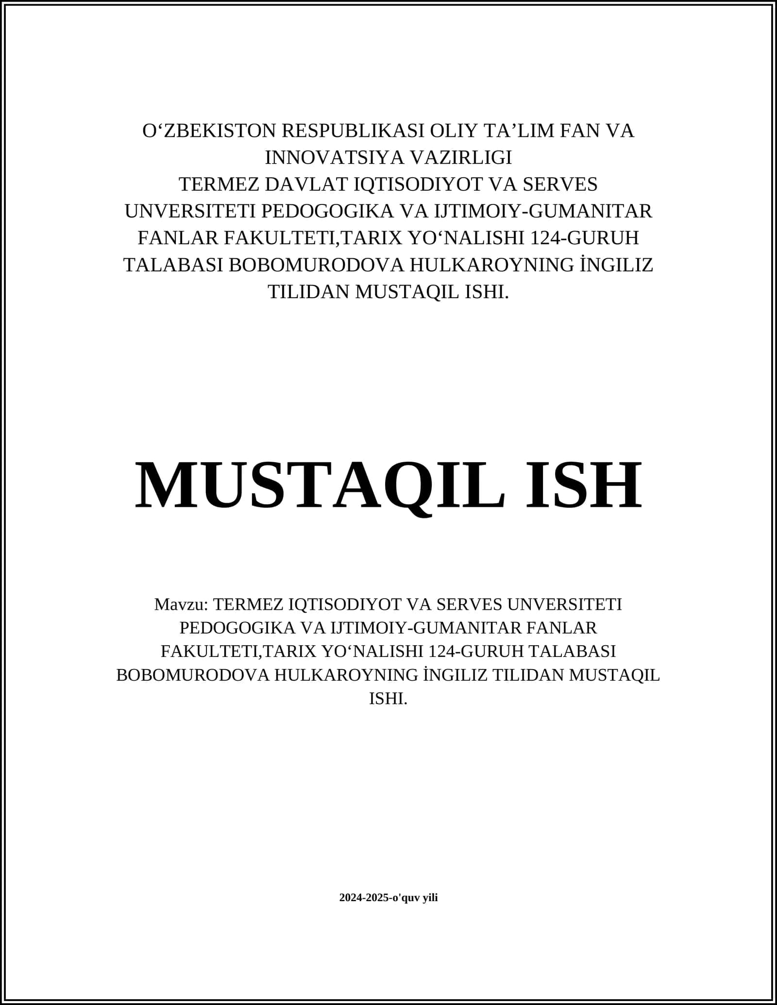 TERMEZ IQTISODIYOT VA SERVES UNVERSITETI - INGILIZ TILIDAN MUSTAQIL ISHI