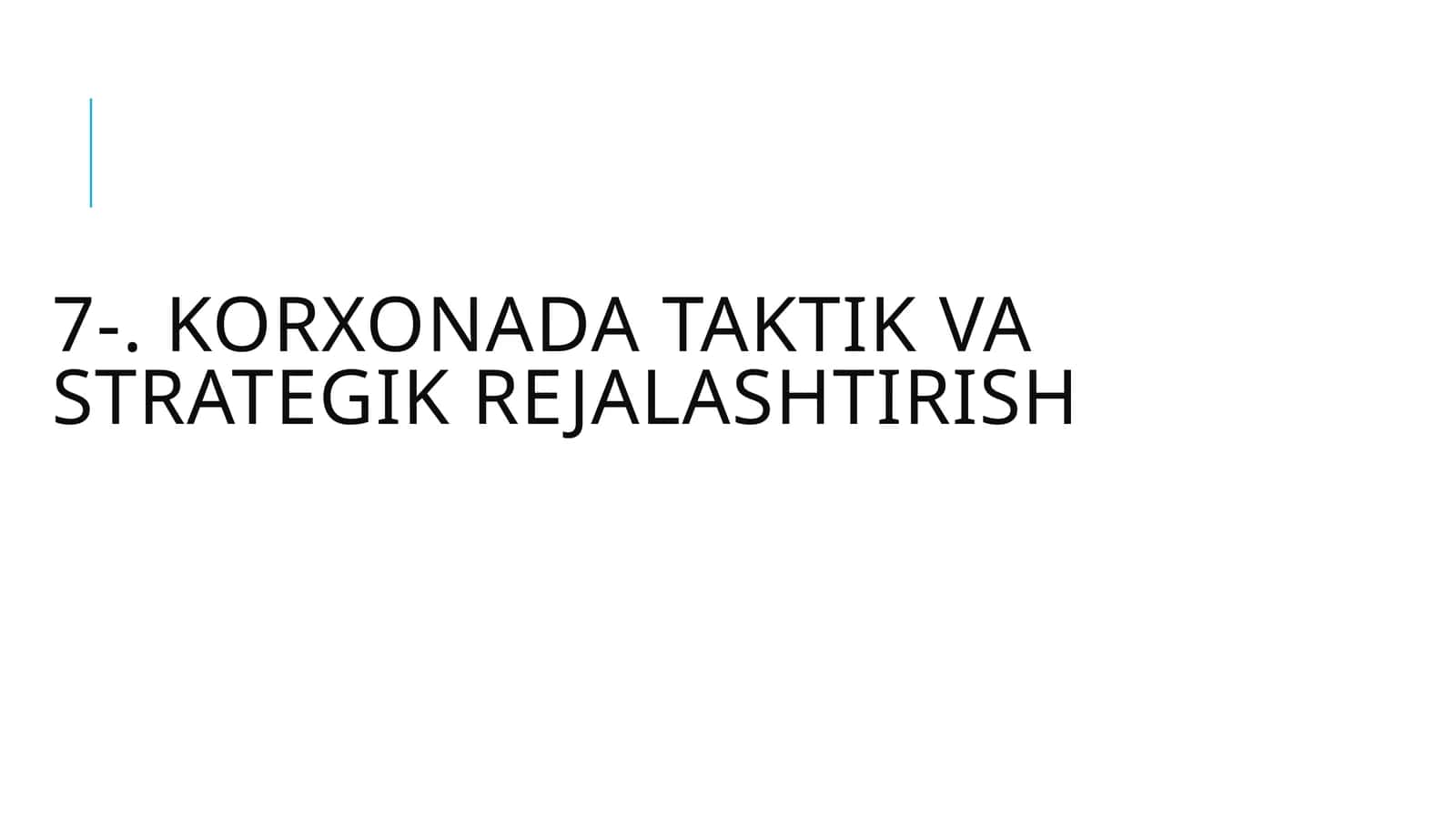 Korxonada taktik va strategik rejalashtirish