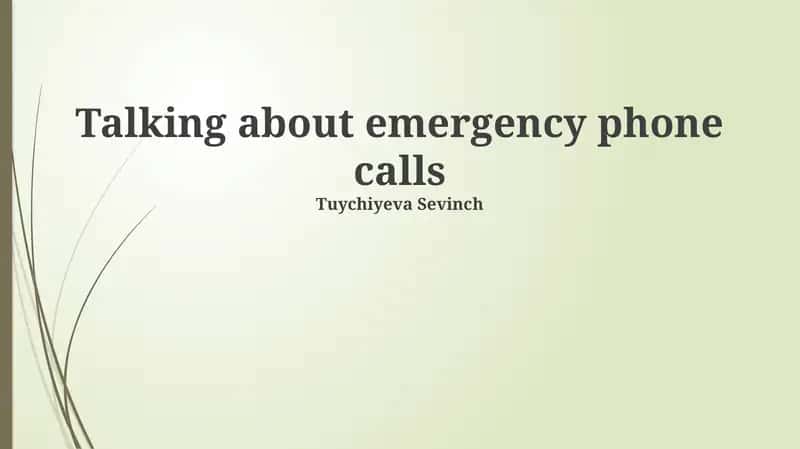 Emergency Phone Calls