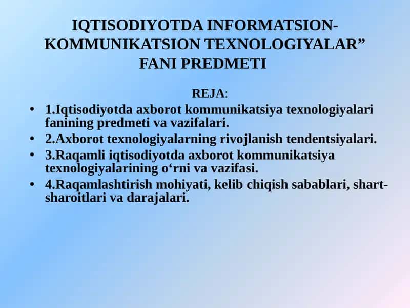 IQTISODIYOTDA INFORMATSION-KOMMUNIKATSION TEXNOLOGIYALAR” FANI PREDMETI