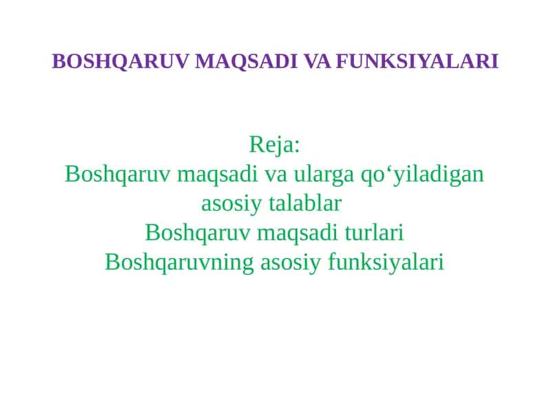 BOSHQARUV MAQSADI VA FUNKSIYALARI