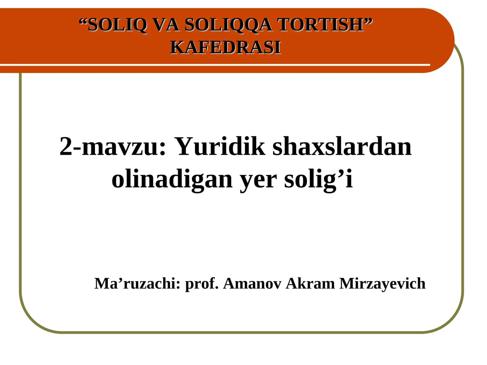 Yuridik shaxslardan olinadigan yer solig’i