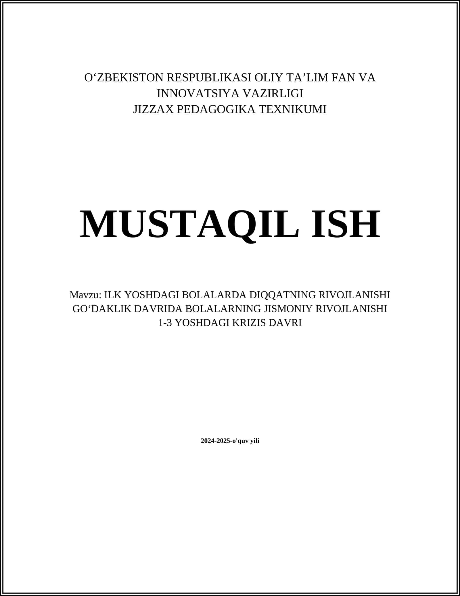 ILK YOSHDAGI BOLALARDA DIQQATNING RIVOJLANISHI