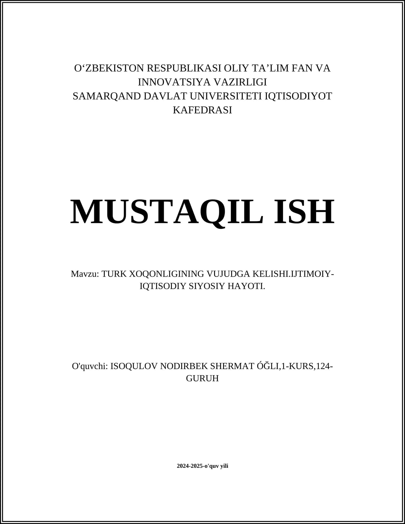 TURK XOQONLIGINING VUJUDGA KELISHI.IJTIMOIY-IQTISODIY SIYOSIY HAYOTI
