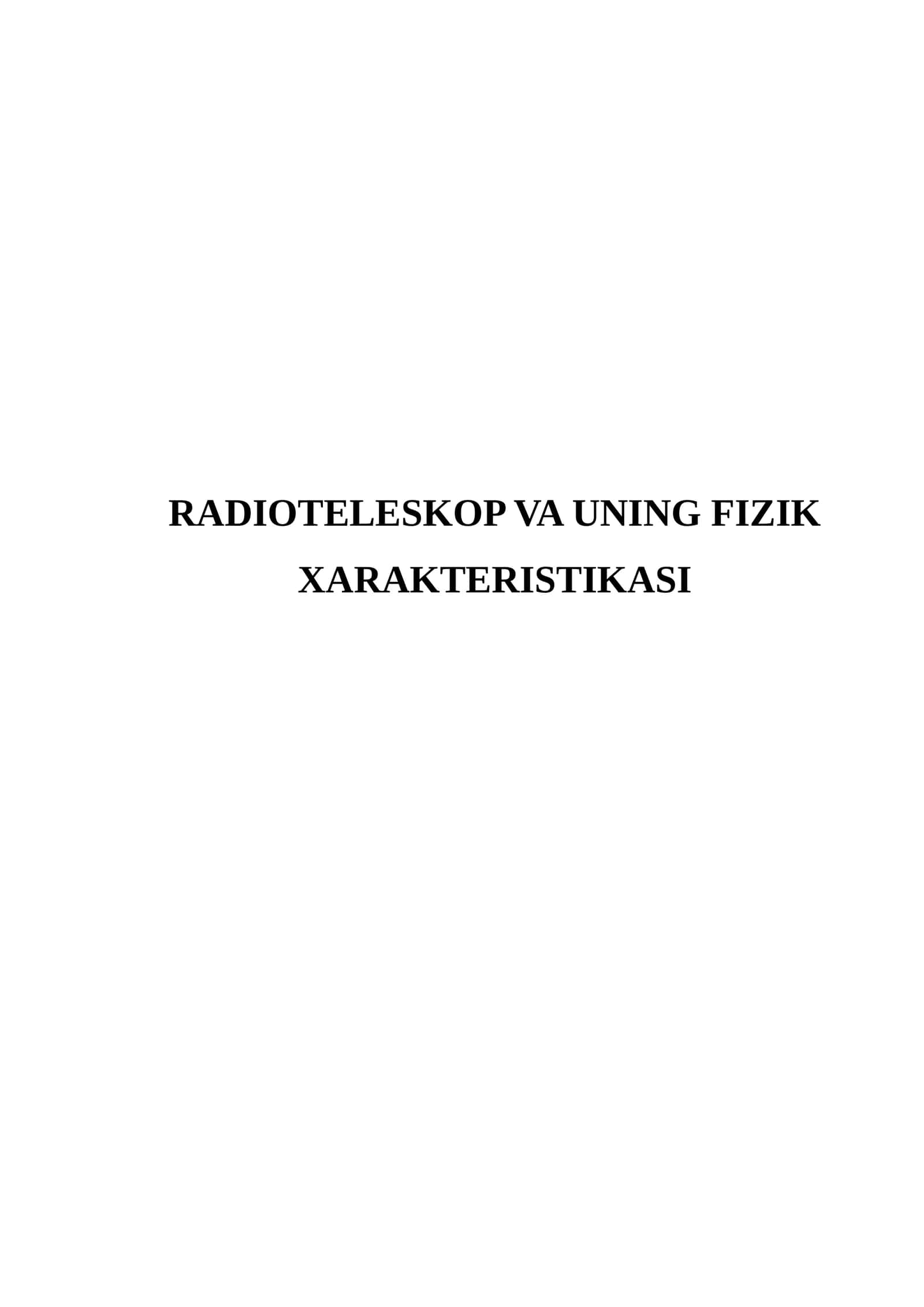 Radioteleskop va uning fizik xarakteristikasi