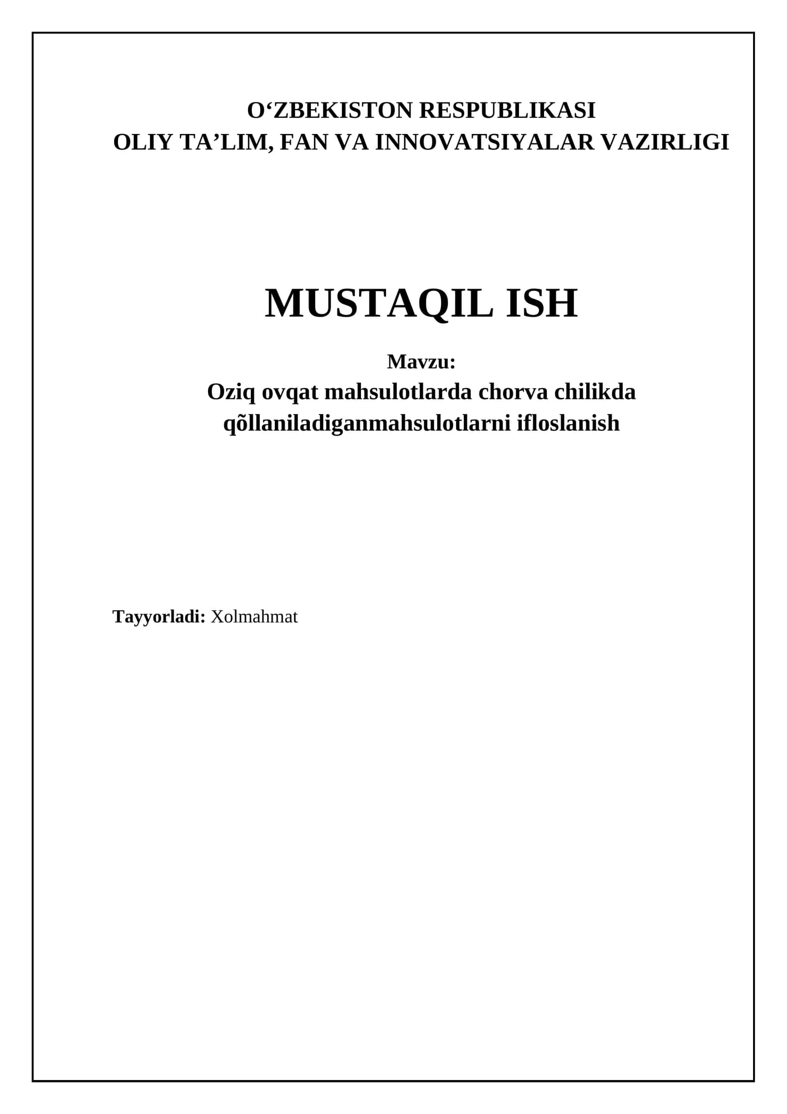 Oziq ovqat mahsulotlarda chorva chilikda qõllaniladiganmahsulotlarni ifloslanish