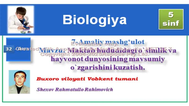 Maktab hududidagi oʻsimlik va hayvonot dunyosining mavsumiy oʻzgarishlarini kuzatish amaliy mashgʻuloti