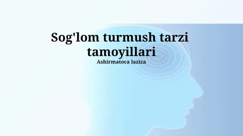 Sog'lom turmush tarzi tamoyillari